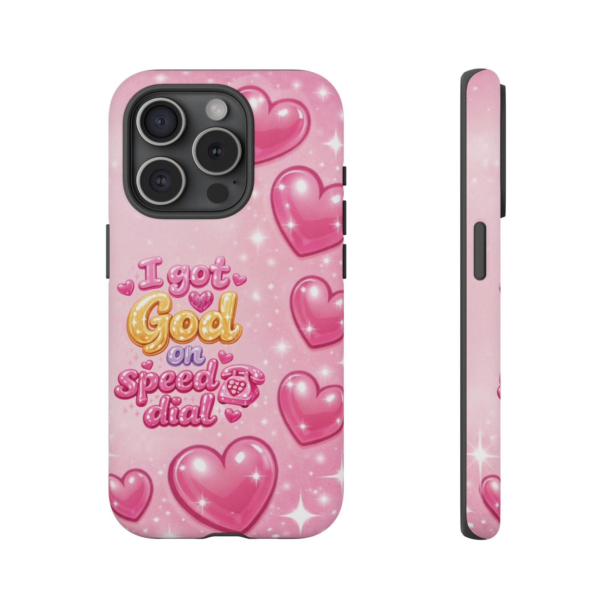 Phone Case - "I Got God on Speed Dial" Pink Heart Tough Case