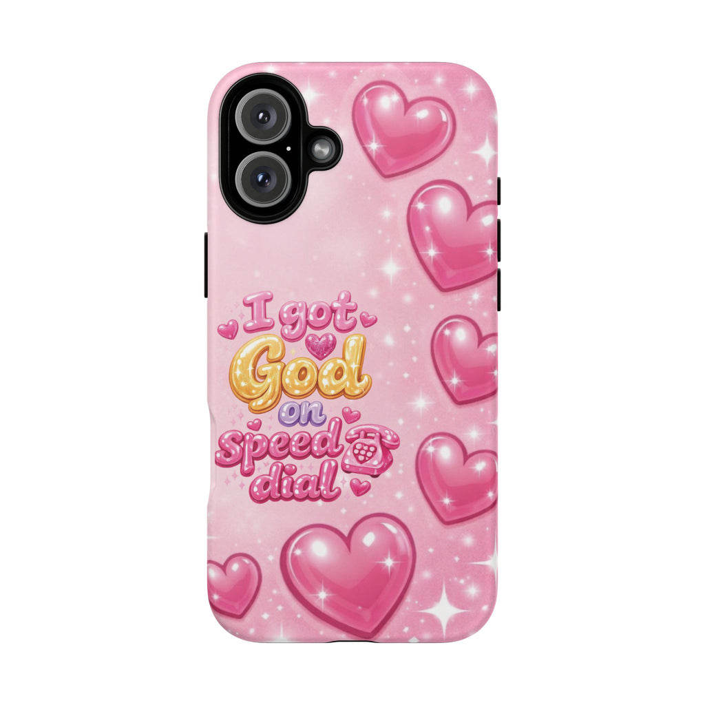 Phone Case - "I Got God on Speed Dial" Pink Heart Tough Case
