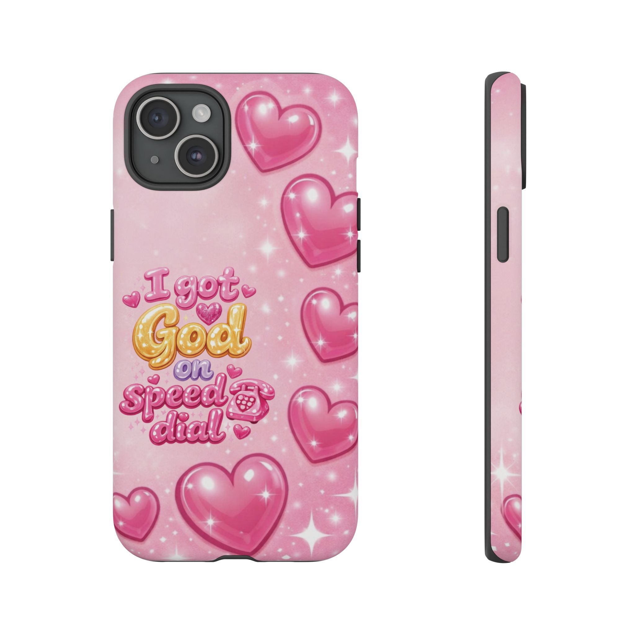 Phone Case - "I Got God on Speed Dial" Pink Heart Tough Case