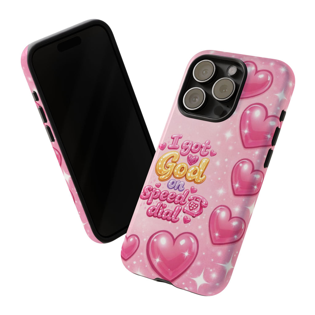Phone Case - "I Got God on Speed Dial" Pink Heart Tough Case