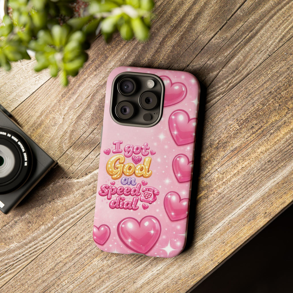 Phone Case - "I Got God on Speed Dial" Pink Heart Tough Case