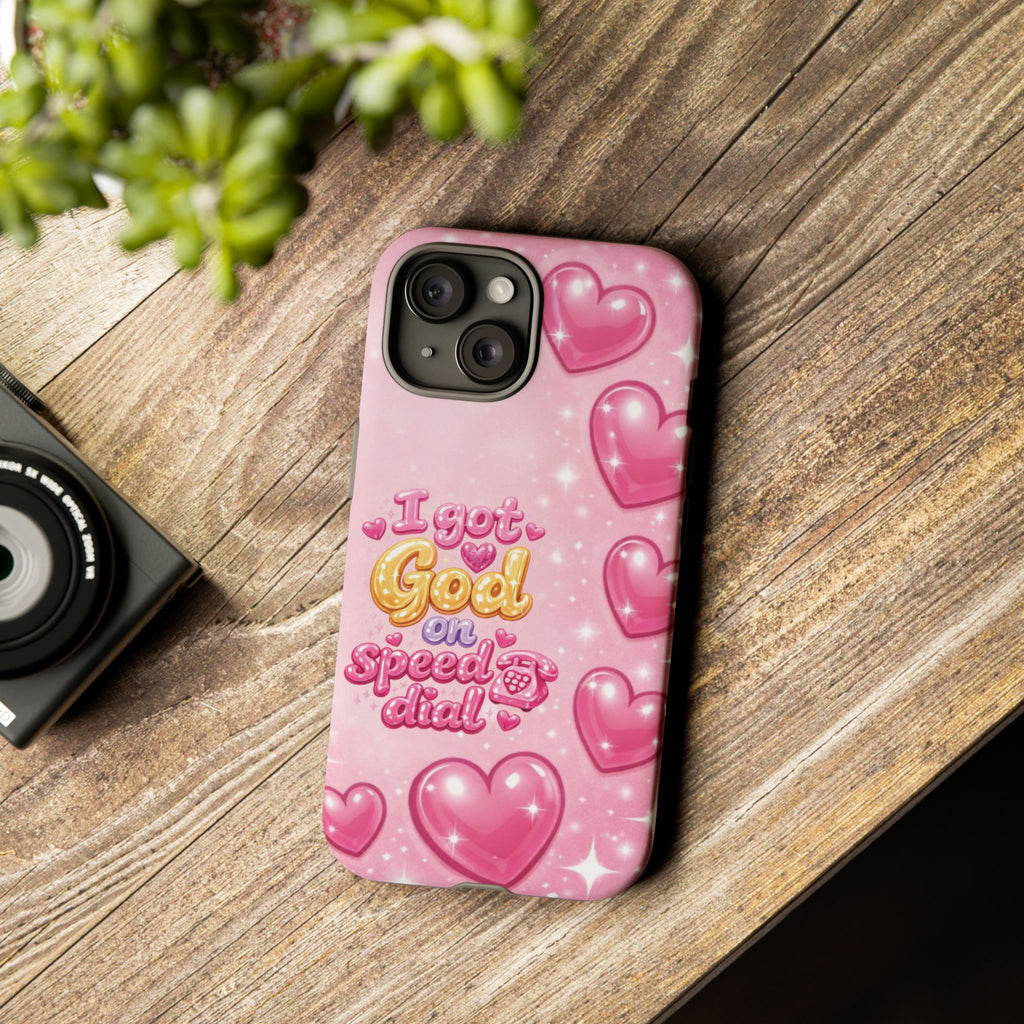 Phone Case - "I Got God on Speed Dial" Pink Heart Tough Case