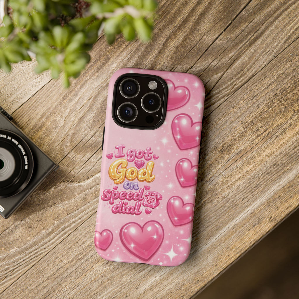 Phone Case - "I Got God on Speed Dial" Pink Heart Tough Case