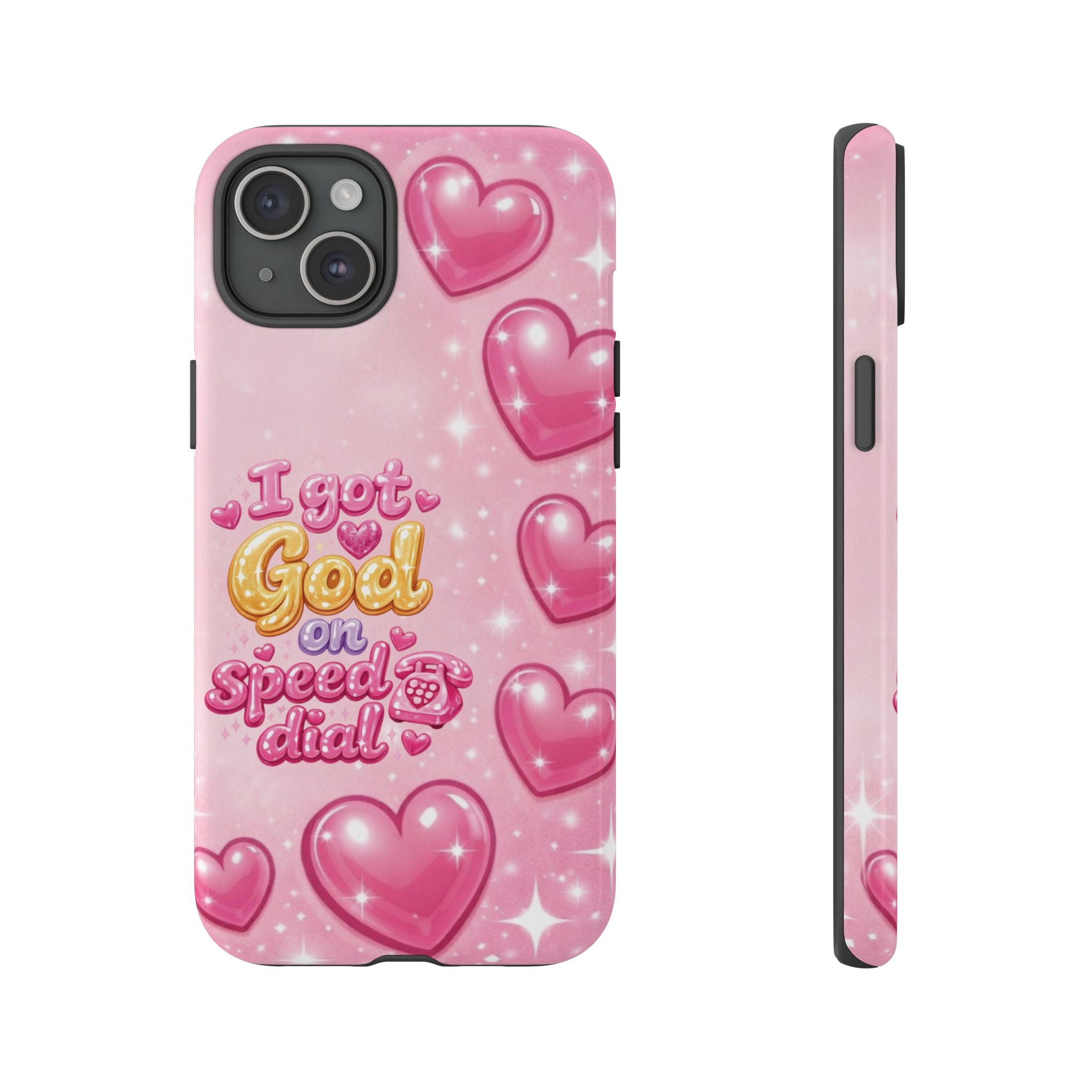 Phone Case - "I Got God on Speed Dial" Pink Heart Tough Case